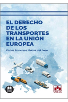 EL DERECHO DE LOS TRANSPORTES EN LA UNION EUROPEA