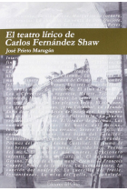 TEATRO LíRICO DE CARLOS FERNáNDEZ SHAW, EL