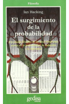 El surgimiento de la probabilidad: un estudio filosófico de las ideas tempranas acerca de la probabilidad, la inducción y la inferencia