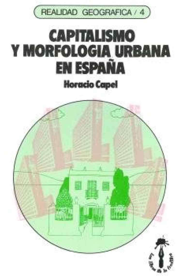 Capitalismo y morfología urbana en España