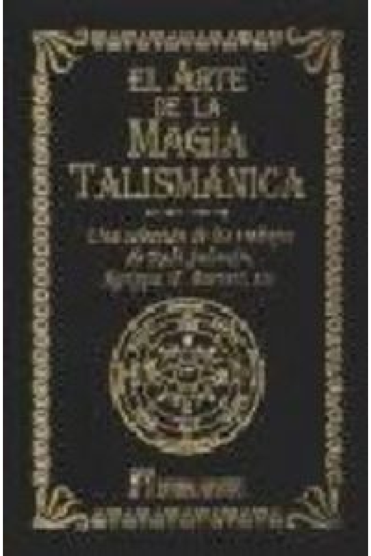 ARTE DE LA MAGIA TALISMANICA,EL