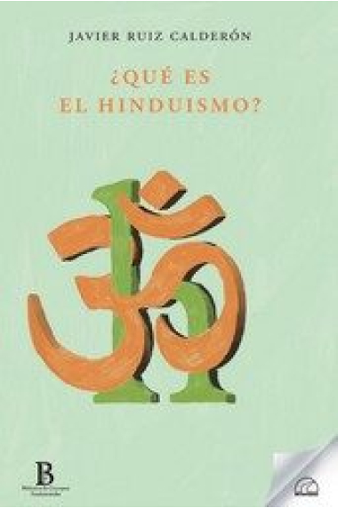 ¿Qué es el hinduismo?