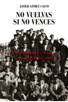 No vuelvas si no vences. Perpetradores y víctimas en la España del odio