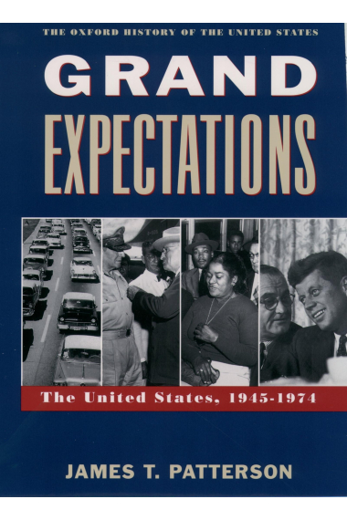 Grand Expectations: The United States, 1945-1974