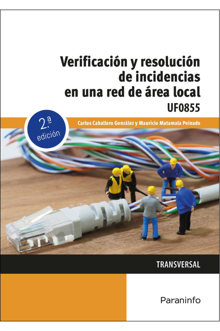 VERIFICACION Y RESOLUCION DE INCIDENCIAS EN UNA RED DE AREA