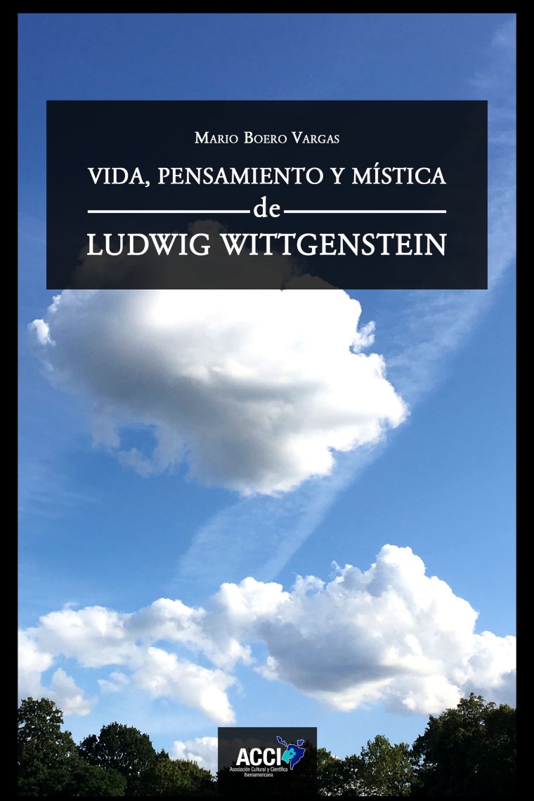 Vida, pensamiento y mística de Ludwig Wittgenstein