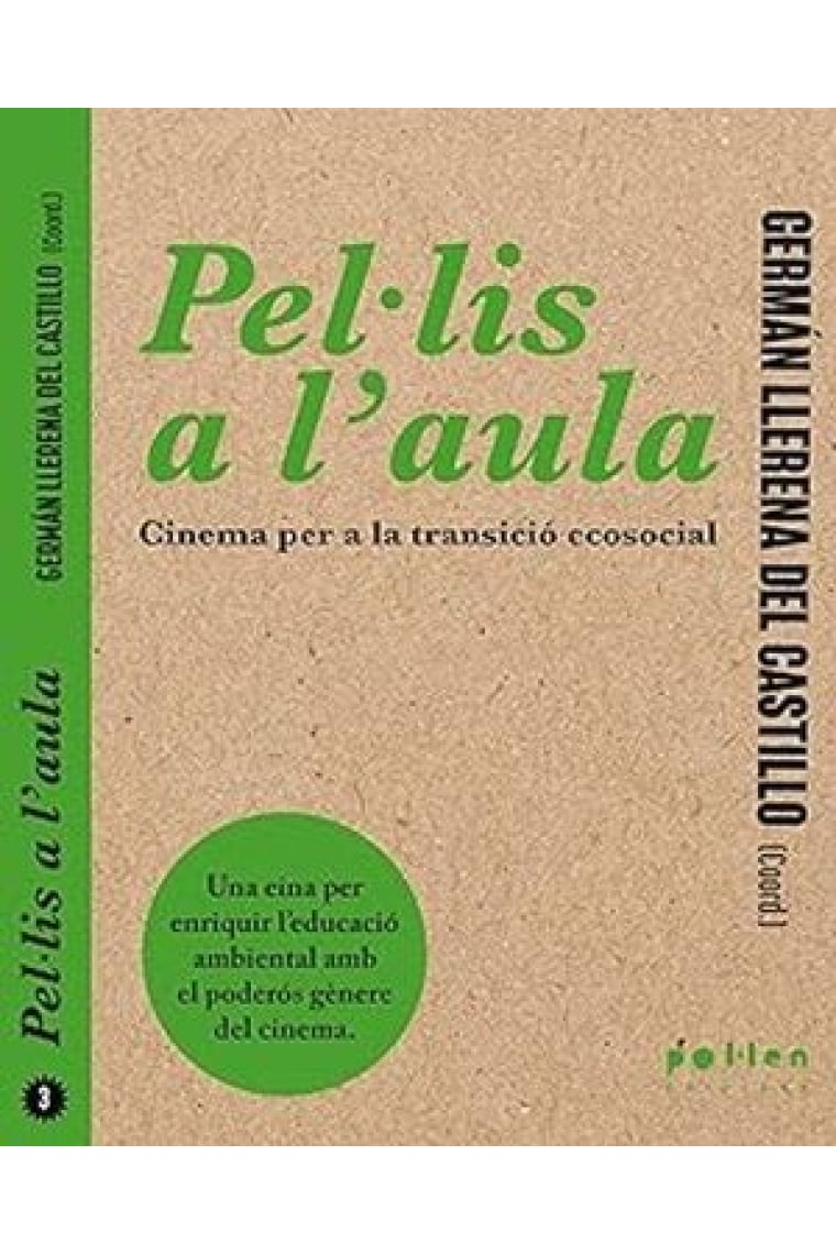 Pel.lis a l'aula. Cinema per a la transició ecosocial