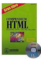 Gran libro compendium HTML con XHTML,DHTML,CSS,XML,XSL y WML