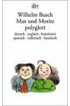 Max und Moritz polyglott