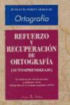 Ortografía: Refuerzo y recuperación de ortografía (Autoaprendizaje)