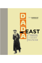 Dada east: the romanians of Cabaret Voltaire