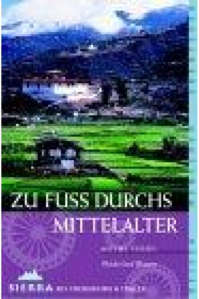 Zu Fuss durchs Mittelalter