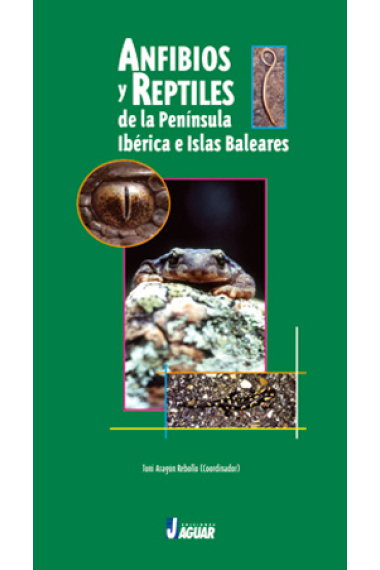 Anfibios y reptiles de la península ibérica  e islas baleares