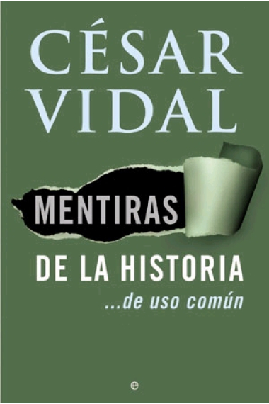 Mentiras de la historia...de uso común