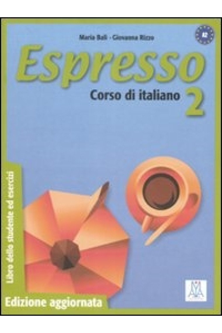 Espresso 2. Libro del Alumno+ejercicios  A2. Nueva edición