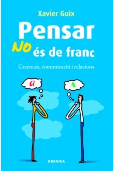 Pensar no es de franc