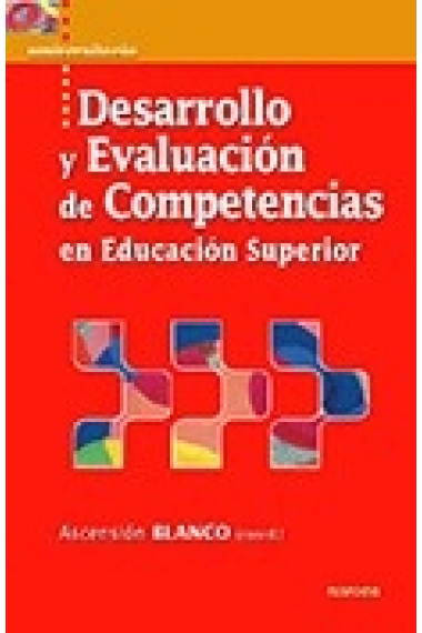 Desarrollo y evaluación de competencias en educación superior