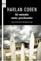 El miedo más profundo (Premi de Novel.la Negra Internacional RBA 2011)