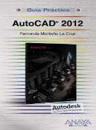 Autocad 2012. Guía práctica