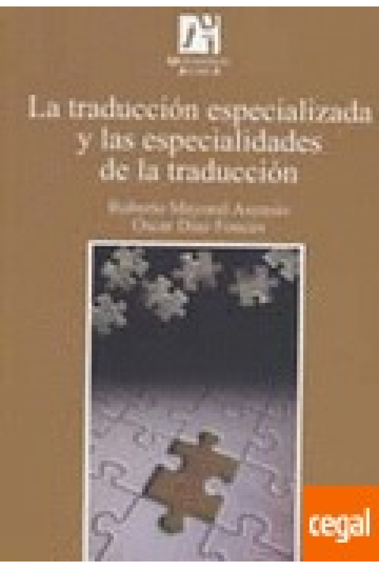 La traducción especializada y las especialidades de la traducción