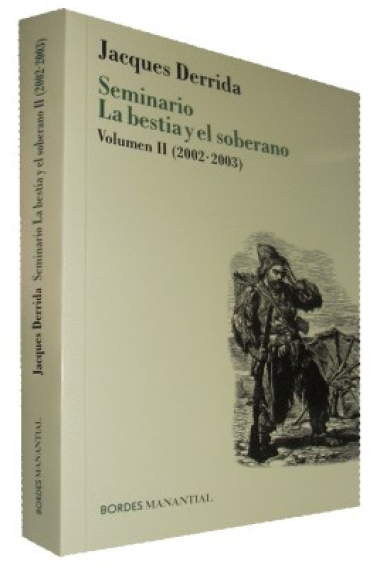 Seminario  La bestia y el soberano (Vol. II, 2002-2003)