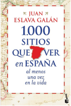 1000 sitios que ver en España al menos una vez en la vida