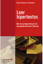 Leer hipertextos: del marco hipertextual a la formación del lector literario