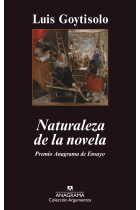 Naturaleza de la novela (Premio Anagrama de Ensayo 2013)