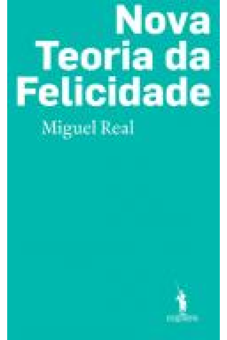 Nova Teoria da Felicidade