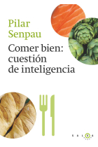 Comer bien: cuestión de inteligencia