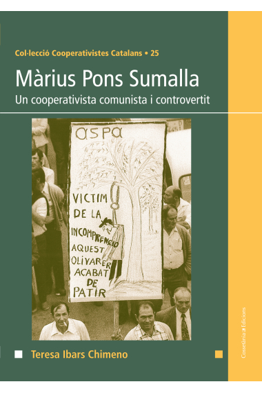 Màrius Pons Sumalla. Un cooperativista comunista controvertit