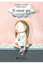 Emocions: 6. El núvol gris