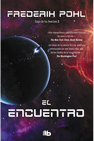 El encuentro. (La Saga de los Heechee 3)