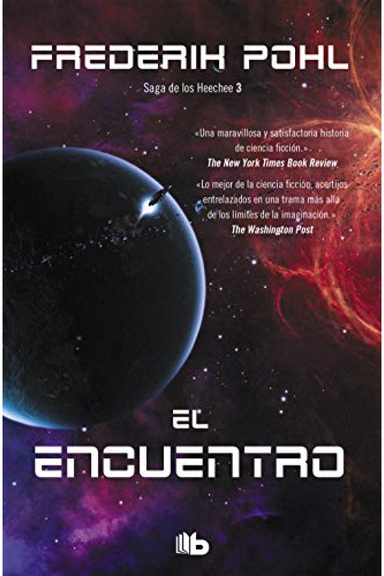 El encuentro. (La Saga de los Heechee 3)