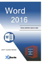 Word 2016. Curso práctico paso a paso