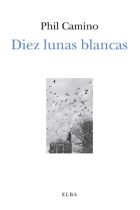 Diez lunas blancas