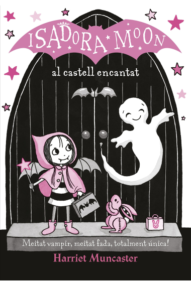 La Isadora Moon al castell encantat (Isadora Moon 6)