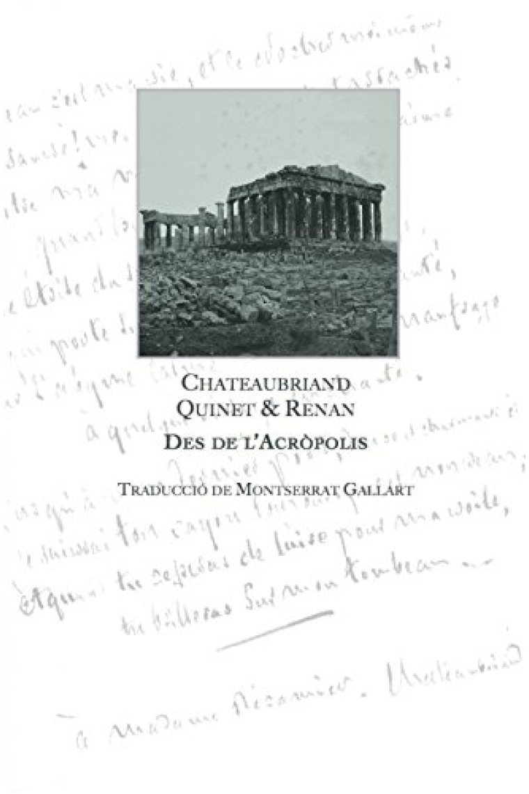 Des de l'Acròpolis (Chateaubriand, Quinet & Renan)