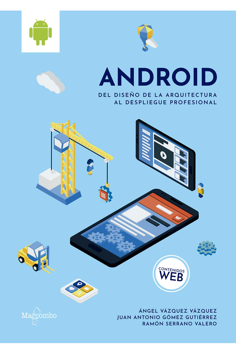 Android. Del diseño de la arquitectura al despliegue profesional