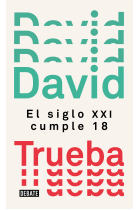 El siglo XXI cumple 18