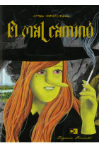 El mal camino