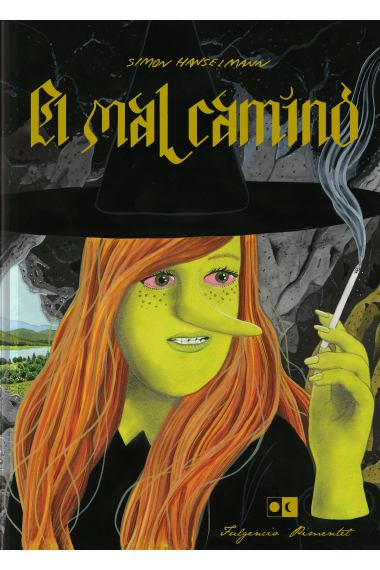 El mal camino