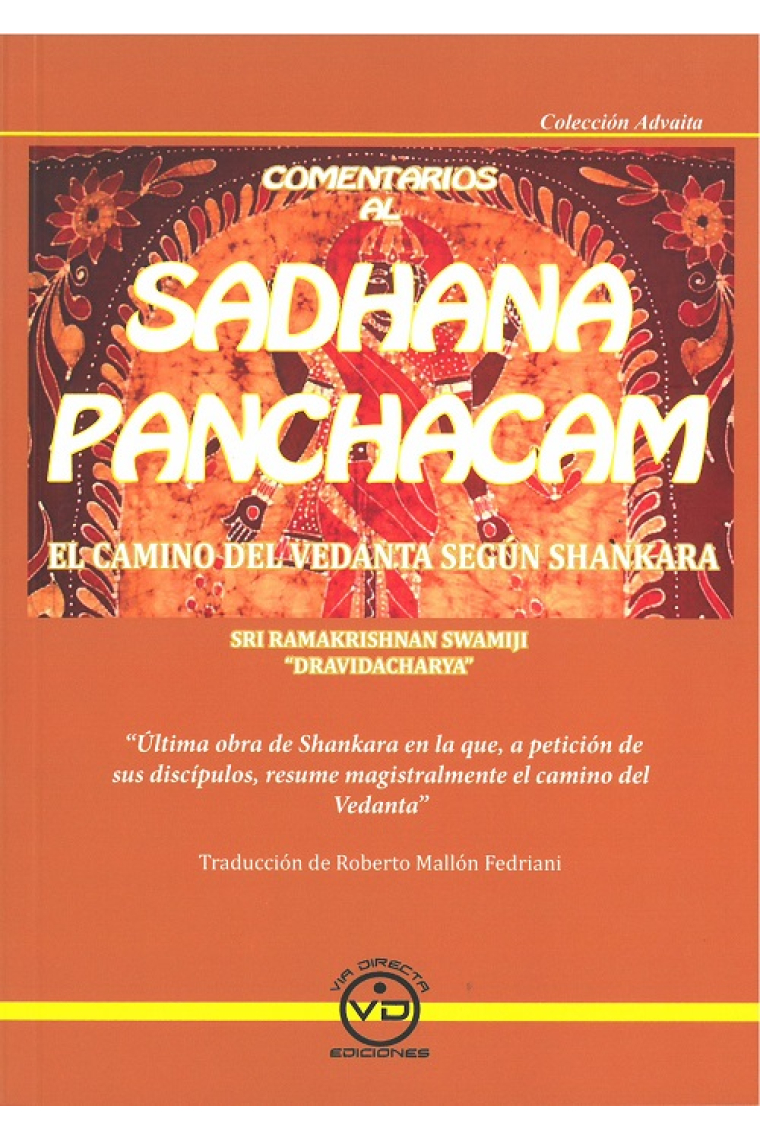 Comentarios al shadana panchacam. El camino del vedanta según Shank-ara