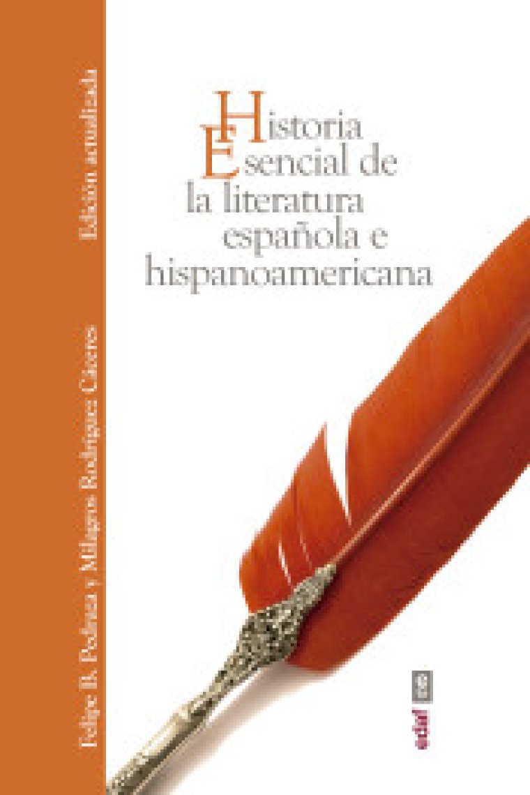 Historia esencial de la literatura española e hispanoamericana (Edición actualizada)