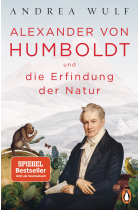 Alexander von Humboldt und die Erfindung der Natur