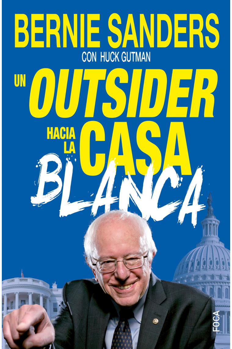 Un outsider hacia la Casa Blanca