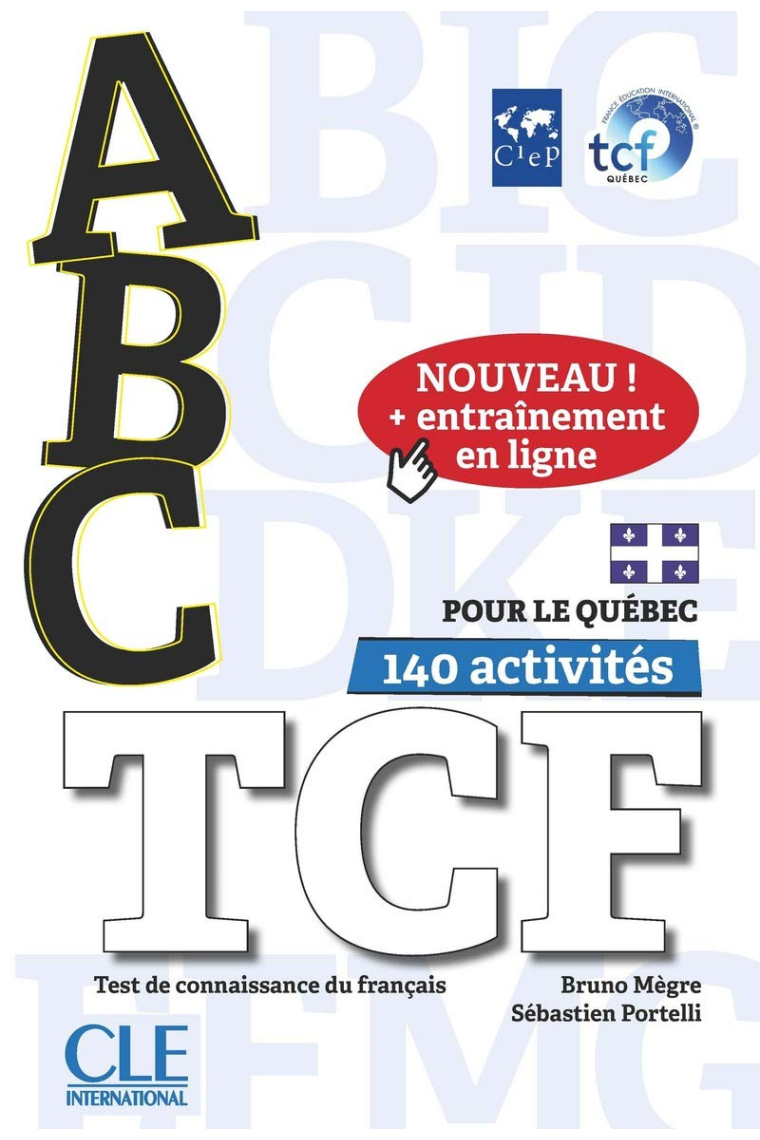 ABC TCF pour le Québec - Tous niveaux - Livre + CD + Entrainement en ligne (Nouvelle édition)