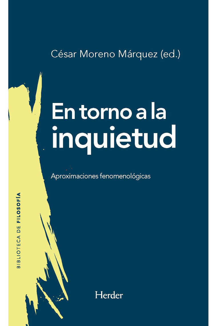 En torno a la inquietud (Aproximaciones fenomenológicas)