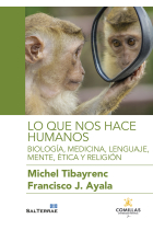 Lo que nos hace humanos: biología, medicina, lenguaje, mente, ética y religión