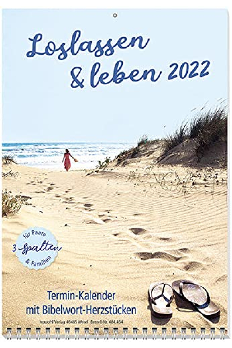 Loslassen & leben 2022: Terminkalender mit Bibelwort-Herzstücken